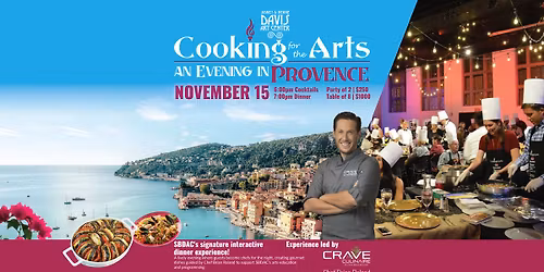 11th Annual Cooking for the Arts: An Evening in Provence \ud83c\udf4b feat. Chef Brian Roland