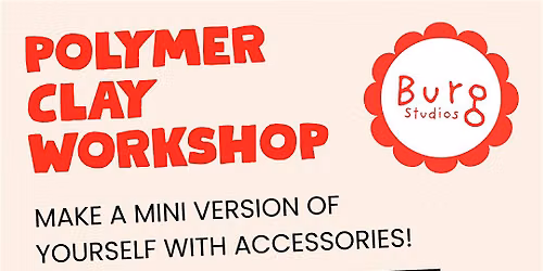 Polymer clay workshop - make a mini-me! - beginner friendly