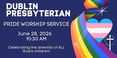 Dublin Presbyterian Annual Pride Worship Service