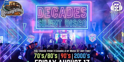 DECADES Silent Disco @ Buffalo RiverWorks! - 8\/7\/26