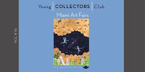 YCC #10 Art Basel Miami 2025