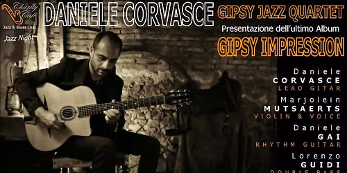 DANIELE CORVASCE GIPSY JAZZ QUARTET presentazione "GIPSY IMPRESSION" | JazzNight