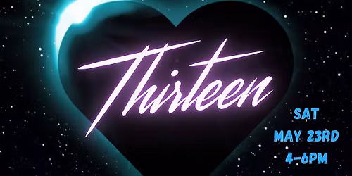 THIRTEEN
