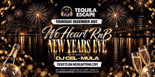 We Heart RnB NYE (Stamford, CT)
