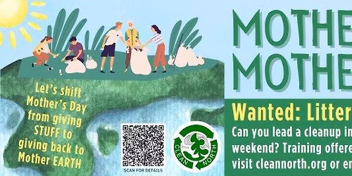 Wanted: Organizers for Mother's Day week litter cleanups! 