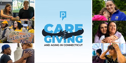 Caring for the Caregivers: A Connecticut Public Dialogue