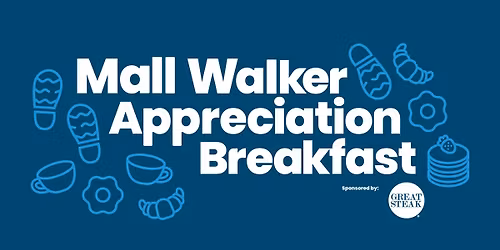 Mall Walker Appreciation Breakfast