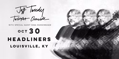Jeff Tweedy: Twilight Override Tour - Headliners (Louisville,KY)