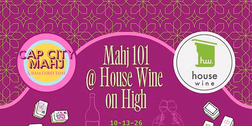 American Mahjong 101 @ Wine House on High