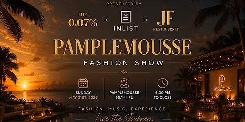 Miami Swim Week Fashion Show | The 0.07% \u00d7 JF Next Journey \u00d7 InList
