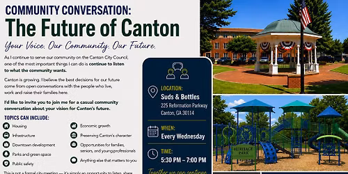 LET'S HAVE A CONVERSATION ABOUT YOUR VISION FOR CANTON!