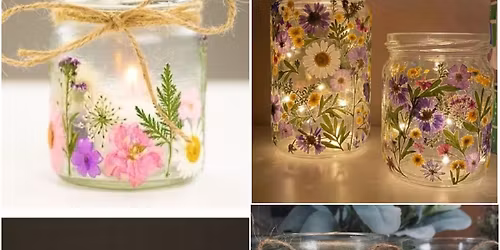 \ud83c\udf38Botanical Fairy Light Jars Workshop\ud83e\uddda\ud83c\udffb\u200d\u2642\ufe0f