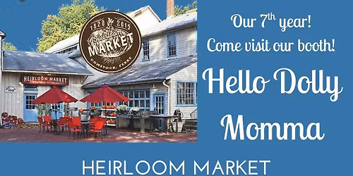 HDM at Heirloom Market at Comstock Ferre
