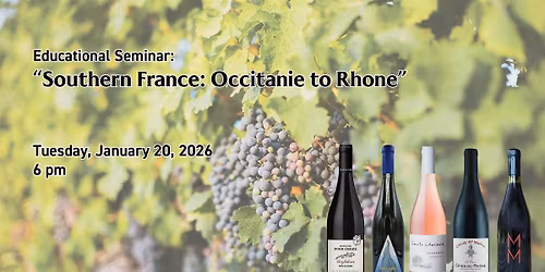 Educational Seminar:  French Wines