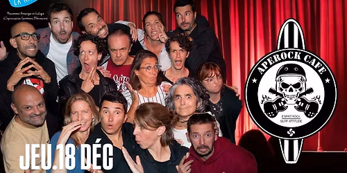 CABARET D'IMPROVISATION : 5 ANS DE MALICE \u00c0 L'AP\u00c9ROCK !