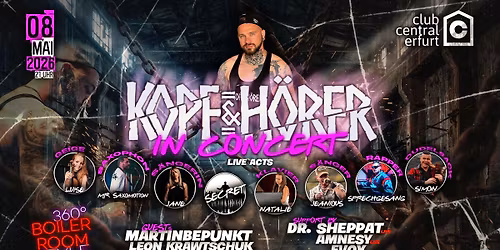 KOPF & H\u00d6RER in Concert + Boiler Room Style & Live Instrumente \u203c\ufe0f Central Club Erfurt 