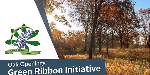 Oak Openings Green Ribbon Initiative Science Summit