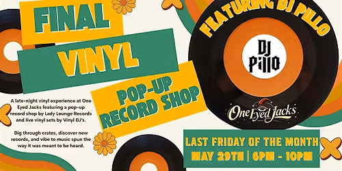 Final Vinyl Pop-Up Record Shop ft. DJ Pillo