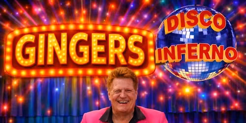DISCO INFERNO at GINGERS SAT 9TH MAY