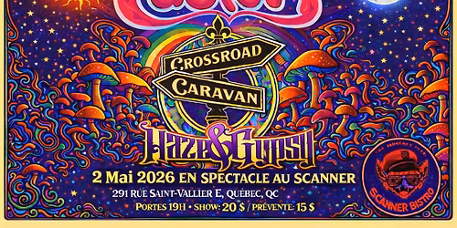 Crossroad Caravan\/Haze&Gypsy\/Castor @ Bistro Scanner, Quebec City