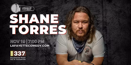 Shane Torres (Conan, Bertcast, Are You Garbage?) at Club 337 | Lafayette