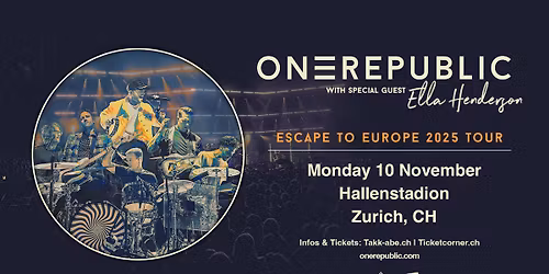 OneRepublic \u00b7 Escape to Europe 2025 Tour \u00b7 Hallenstadion Z\u00fcrich
