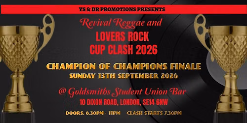 Revival Reggae & Lovers Rock Cup Clash : Champion of Champions