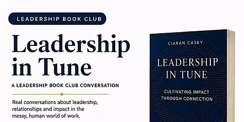 Leadership in Tune: A Leadership Book Club Conversation