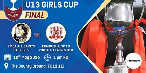 YMCA All Saints VS Exmouth United | Team FeePay U13 Girls Cup Final 2026