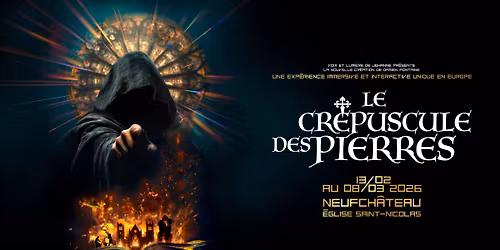 Le Cr\u00e9puscule des Pierres\uff5cNeufch\u00e2teau