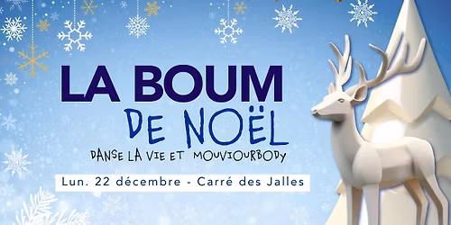 \ud83c\udf84 La Boum de No\u00ebl : Danse la vie et #Mouviourbody