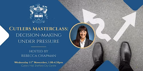Cutlers Masterclass: Decision-Making Under Pressure