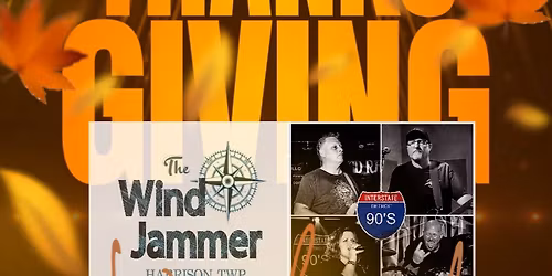 Thanksgiving Weekend Bash with Interstate 90\u2019s at The Windjammer!