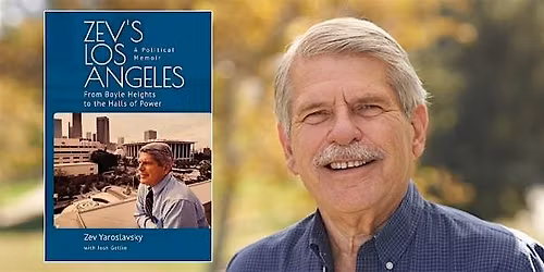 A Conversation with Zev Yaroslavsky