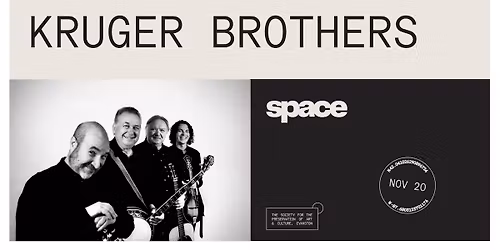 Kruger Brothers at Space