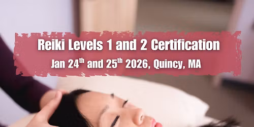 Reiki 1 and 2 Training and Certification