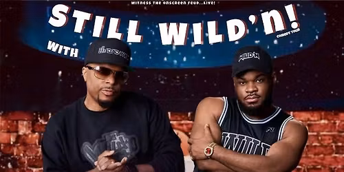 Still Wild'N w\/ DJ D-Wrek & Eman Hudson