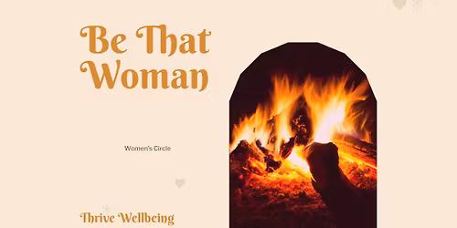 Be That Woman- Women\u2019s Circle