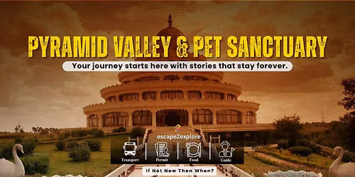 Pyramid Valley & Pet Sanctuary Day Trip by e2e