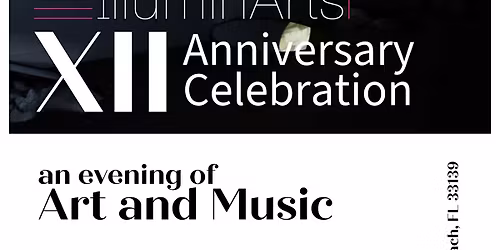 XII Season Anniversary Celebration: an evening of Art and Music