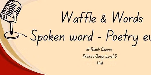 Waffle & Words Poetry Spoken Word - September