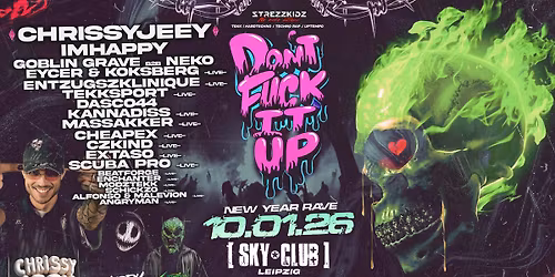 10.01. - Strezzkidz pres. NEW YEAR RAVE - Sky Club Leipzig