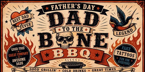 Dad to the Bone Father's Day BBQ