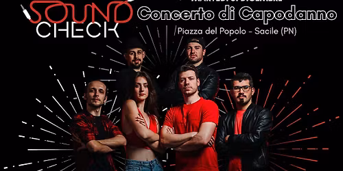 Soundcheck live - Concerto di Capodanno - Sacile
