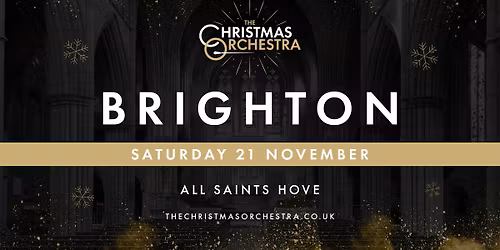 \ud83c\udfb6\ud83c\udf84The Christmas Orchestra - BRIGHTON\ud83c\udf84\ud83c\udfb6