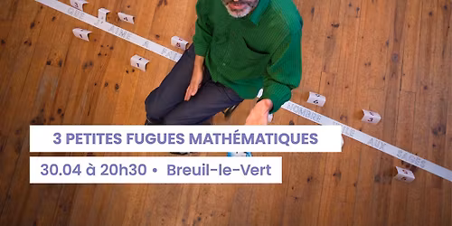 [Spectacle de magie] - 3 petites fugues math\u00e9matiques