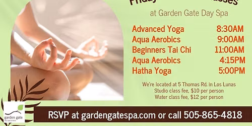FRIDAY Exercise & Wellness Classes at Garden Gate Day Spa & Salon