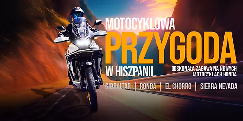 Jed\u017a z nami motocyklem po Andaluzji!