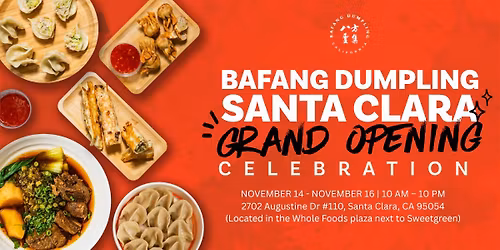 Bafang Dumpling Santa Clara Grand Opening