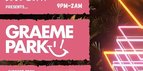 Coco Bora presents | GRAEME PARK | 29.05.26 | Bomba Exeter